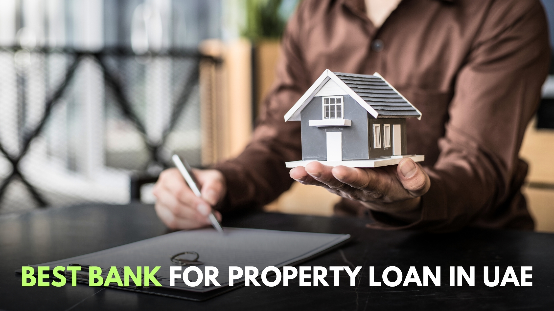Best banks for property loans in uae