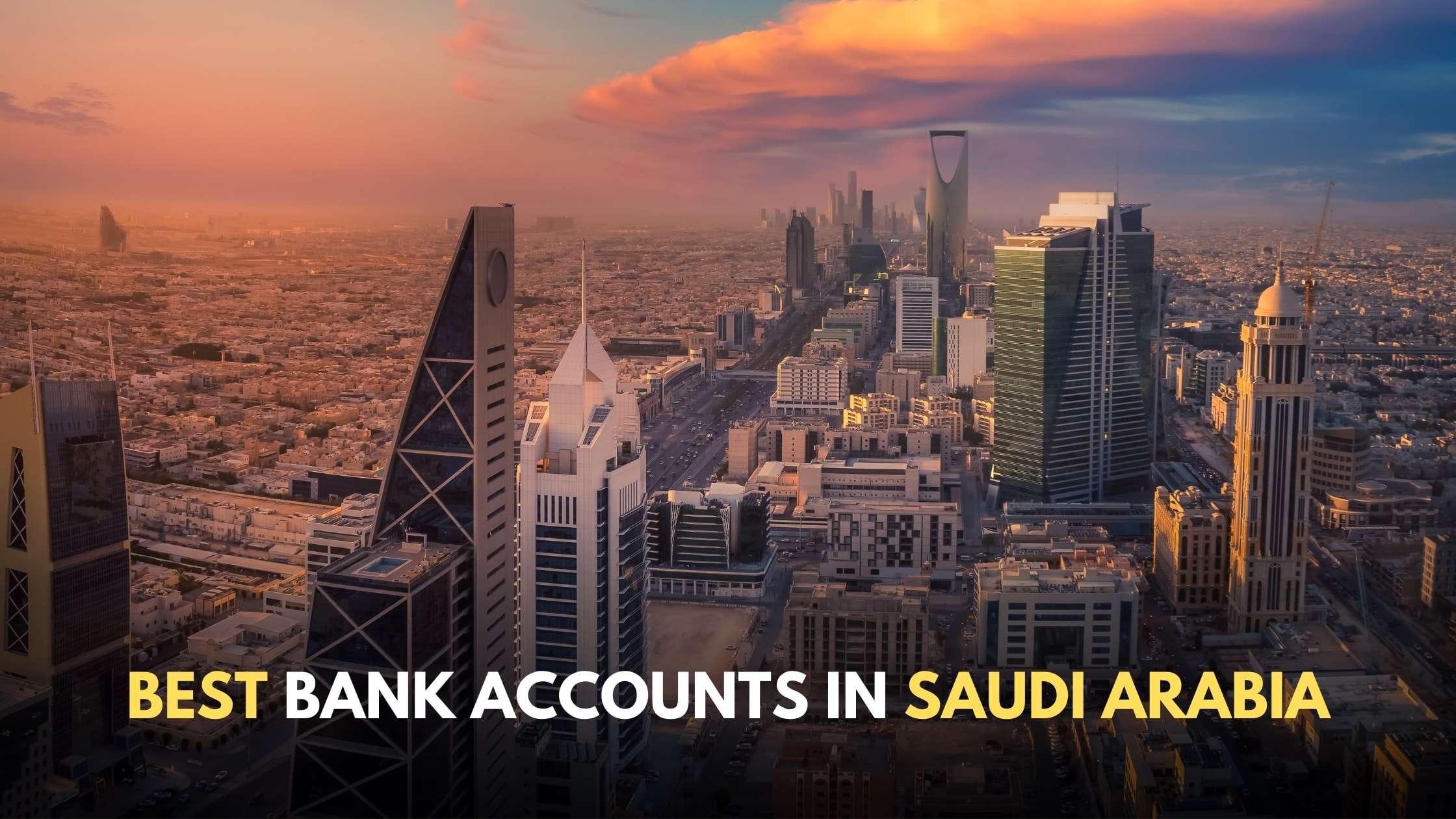 Best bank accounts in saudi arabia.