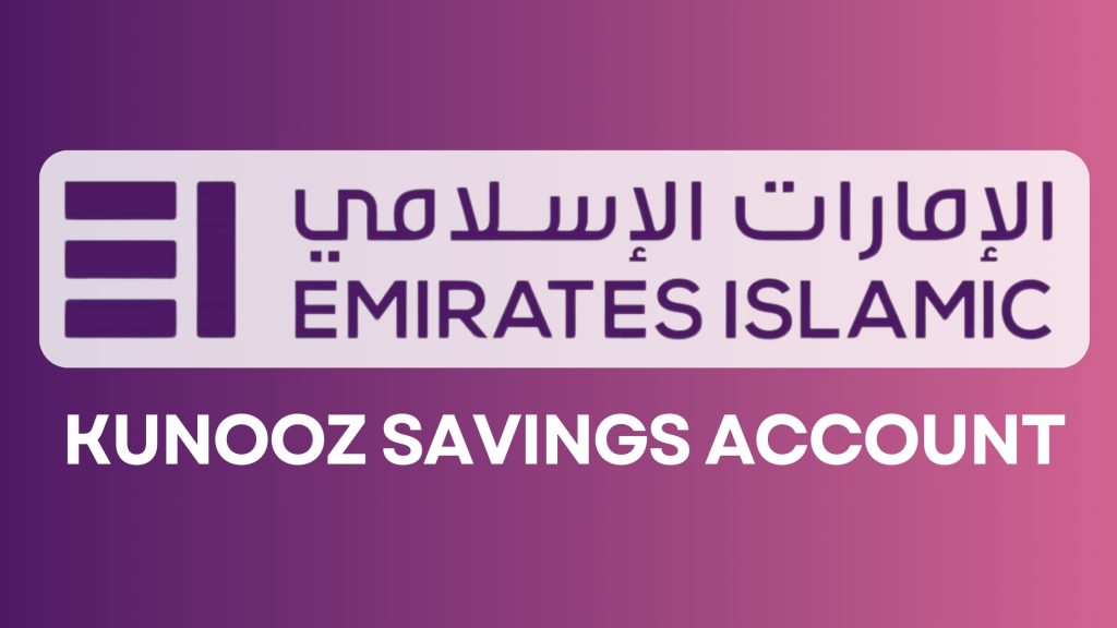 Emirates islamic Kunooz Savings Account.