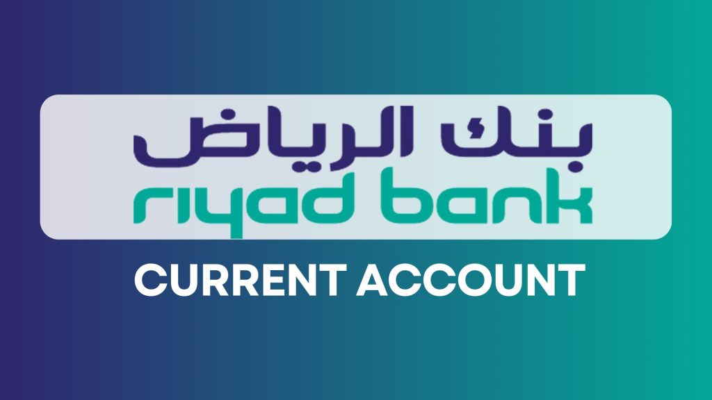 Riyad Bank Current Account.