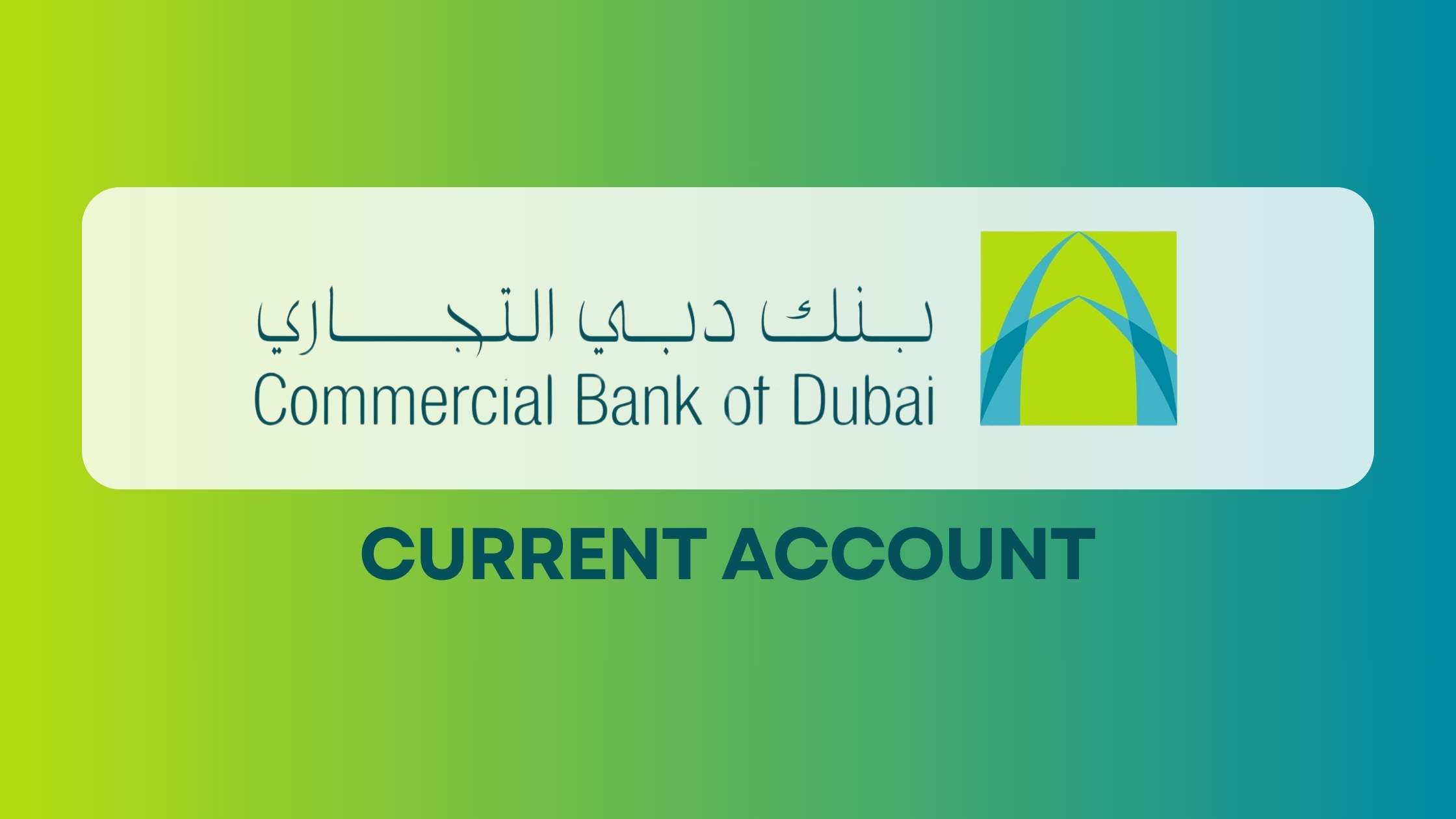 Commercial Bank Dubai Current Account.